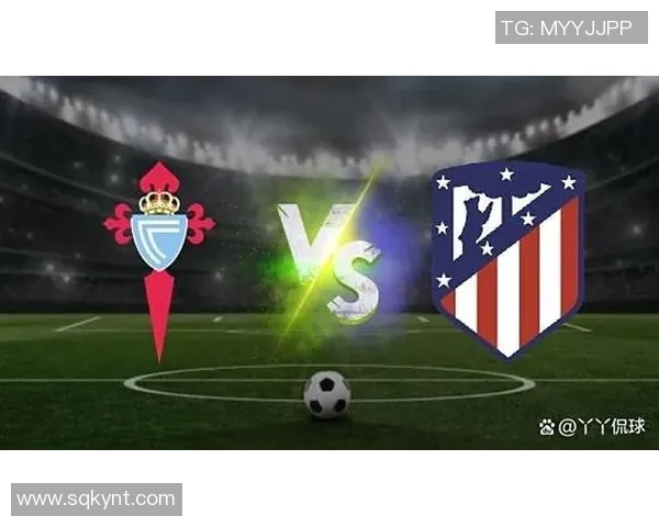 塞尔塔与加的斯比赛前瞻分析及胜负预测详解